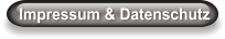 Impressum & Datenschutz