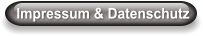 Impressum & Datenschutz